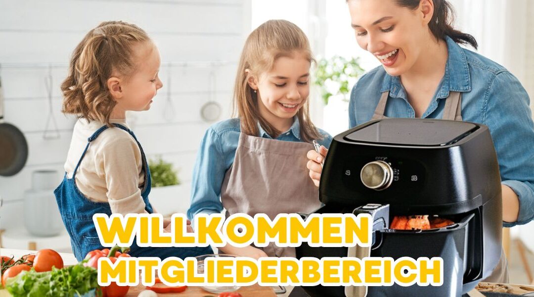 Mitgliederbereich meine heissluftfritteuse