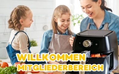 Mitgliederbereich meine heissluftfritteuse