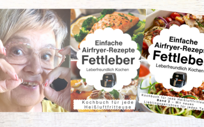Leberfreundlich kochen mit dem Airfryer